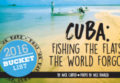 Cuba: Fishing The Flats The World Forgot