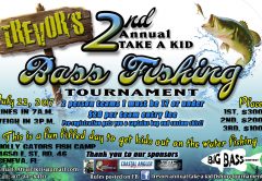 2nd Annual Trevor's Take a Kid Bass Fishing Tournament Poster