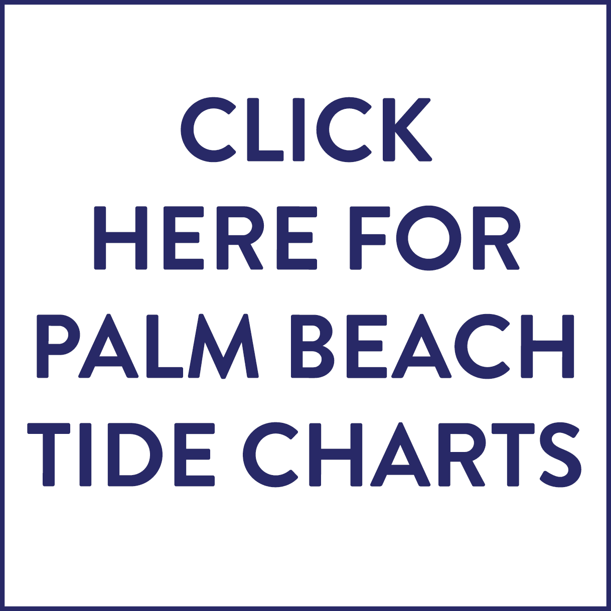 Tide Chart West Palm Beach