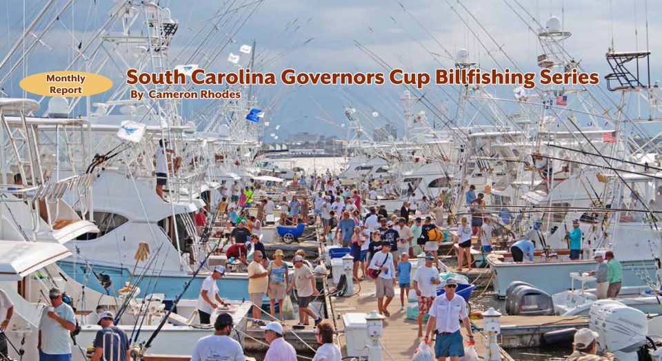 South Carolina Governors Cup Billfishing Series April Report By Cameron