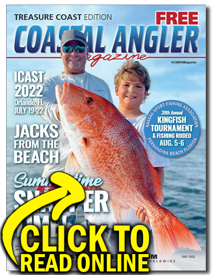 Coastal Angler Magazine - April / Treasure Coast by Coastal Angler