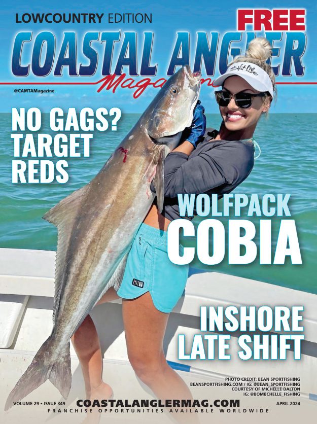 The Angler Magazine – Lowcountry Edition - Coastal Angler & The Angler  Magazine