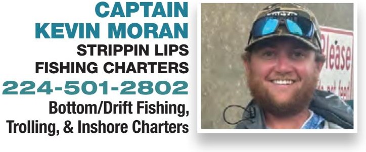 Captain Kevin Moran, Strippin Lips Fishing Charters, 224-501-2802