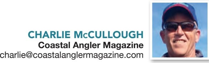 Charlie McCullough, Coastal Angler Magazine, charlie@coastalanglermagazine.com